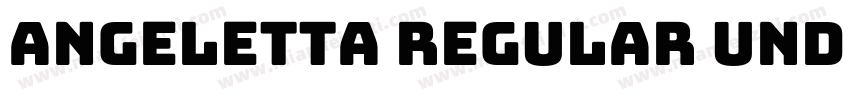 Angeletta Regular Undefined字体转换